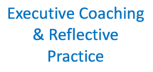 Executive Coaching & Reflective Practice